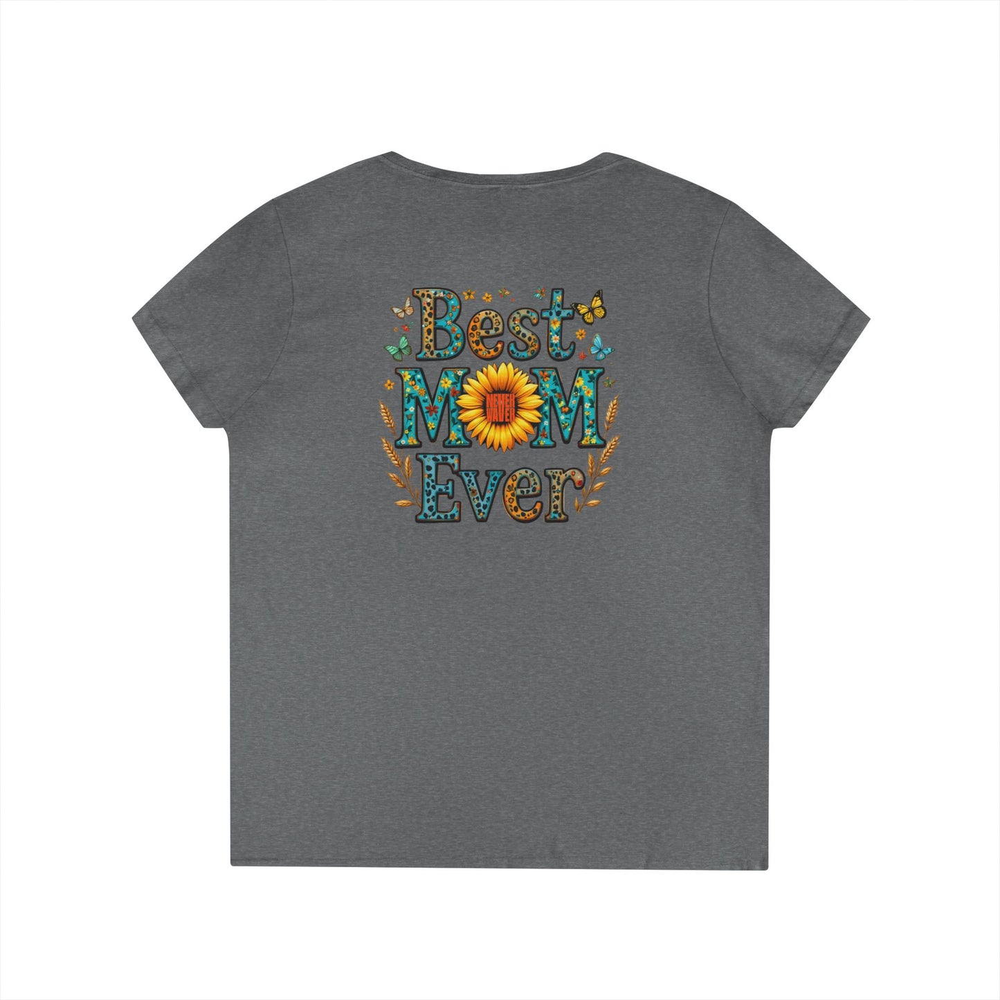 Best Mom Ever V-Neck T-Shirt | Perfect Gift for Mother's Day | Casual Everyday Wear