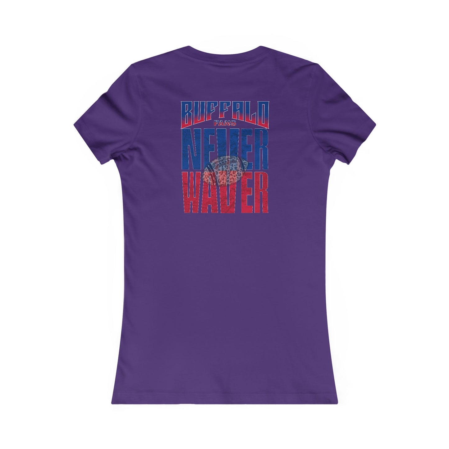 Buffalo Fans Never Waver W-Leopard Football Women's Favorite Tee