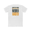 Green Bay Fans  Never Waver Unisex Cotton Crew Tee