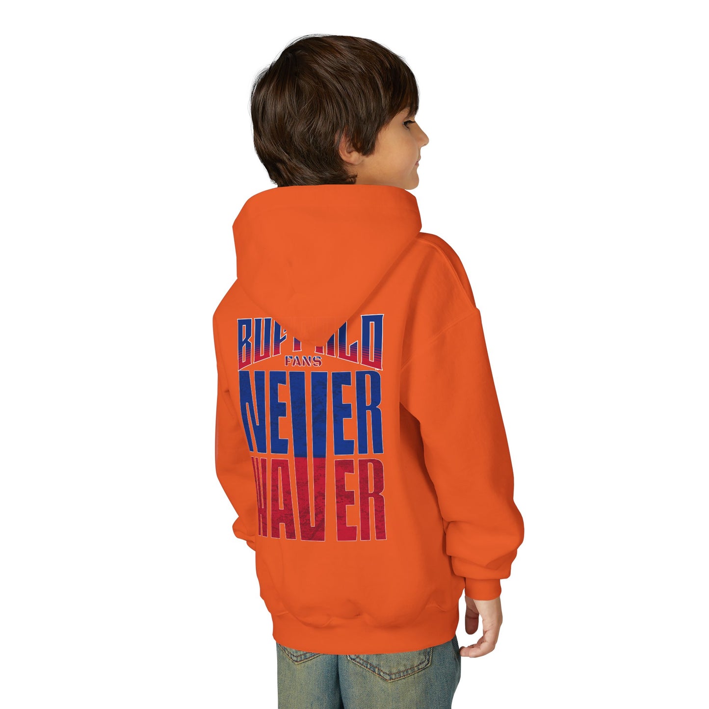 Buffalo Fans Never Waver Youth Sweatshirt / Hoodie