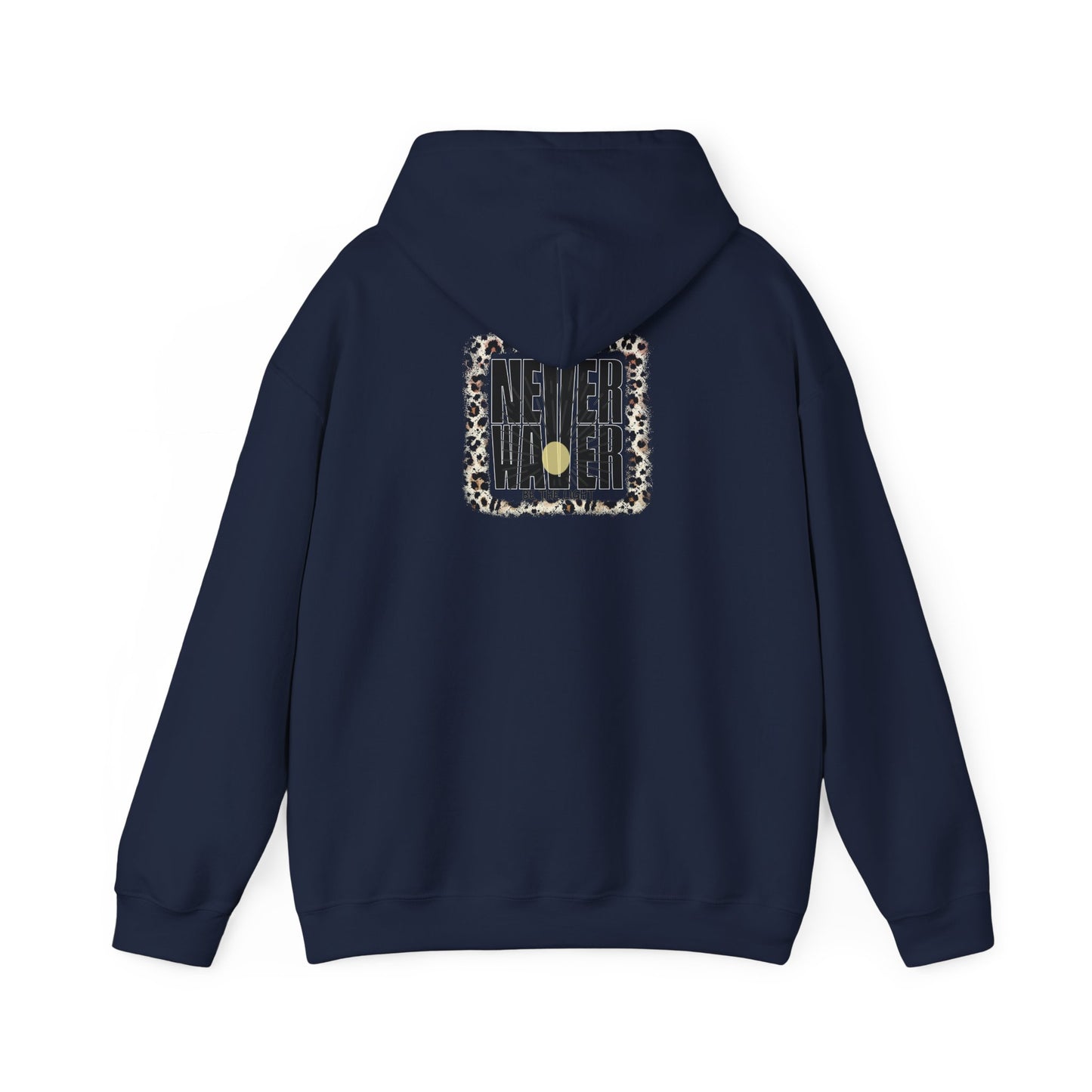 NEVER WAVER Be The Light Unisex Heavy Blend™ Hooded Sweatshirt