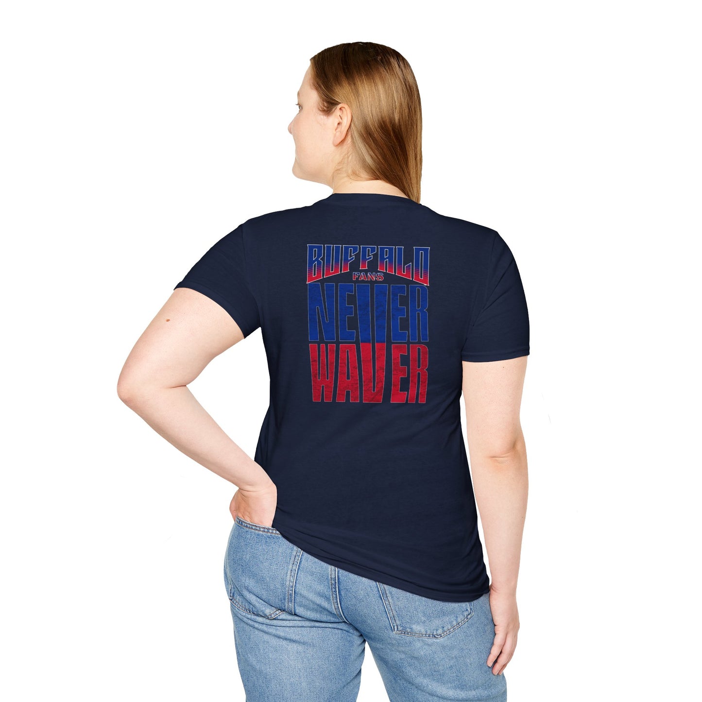 Buffalo Fans Never Waver Unisex Softstyle T-Shirt