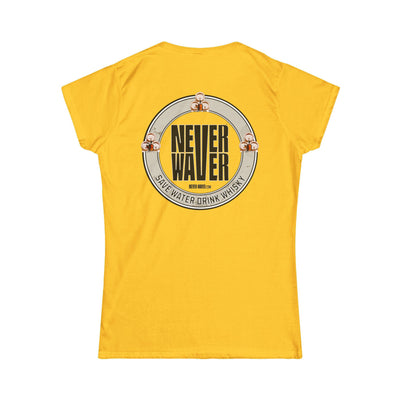 Never Waver Save Water, Drink Whisky Women's Soft Style Tee