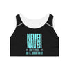 Never Waver Don't Wish For It Work For It Sports Bra (AOP)