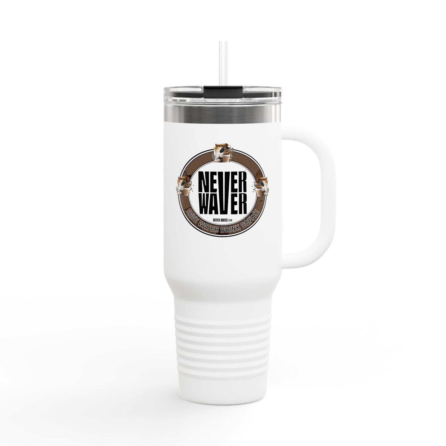 Never Waver Save Water Drink Coffee Insulated Travel Mug, 40 oz