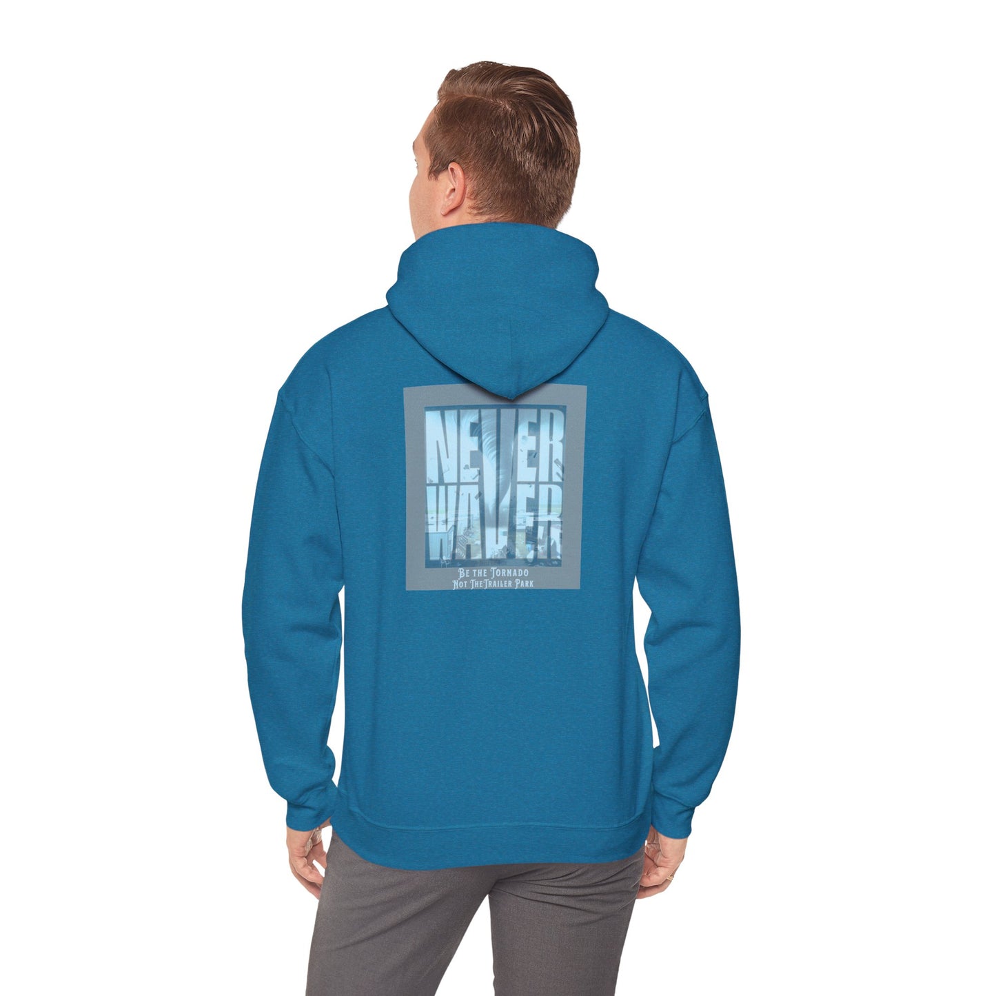 Never Waver Be The Tornado Not the Trailer Park Cozy Unisex Hooded Sweatshirt