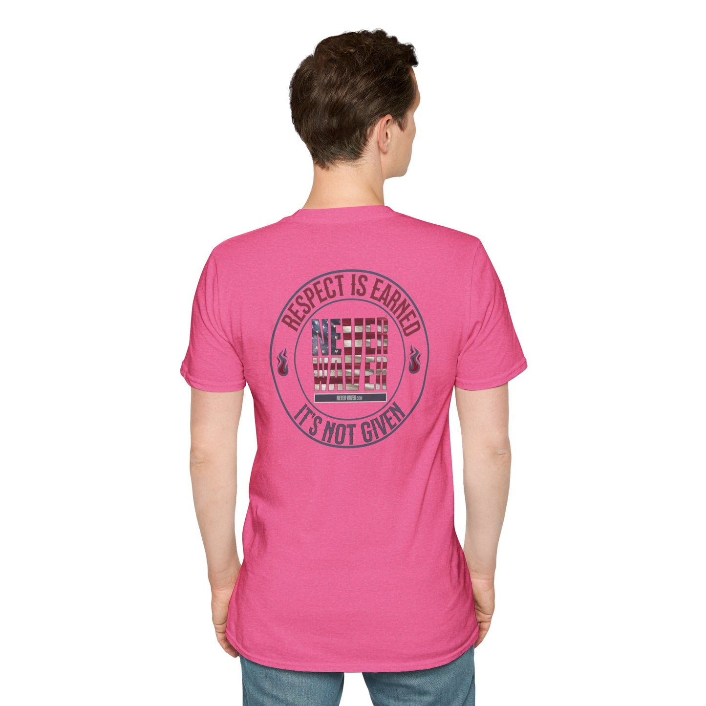 Respect Is Earned  Never Waver It's Not Given Unisex Softstyle T-Shirt