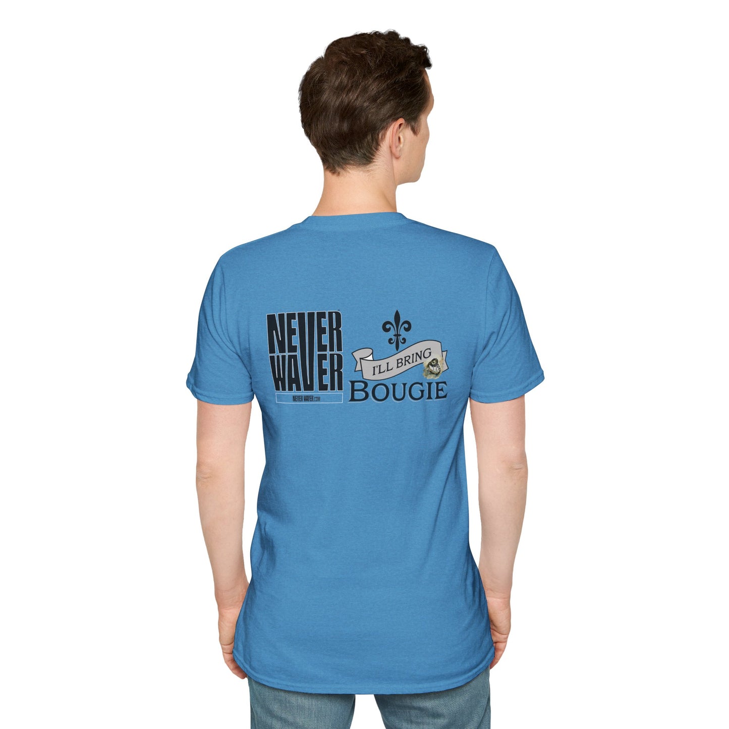 Never Waver I'll Bring The Bougie Unisex Softstyle T-Shirt