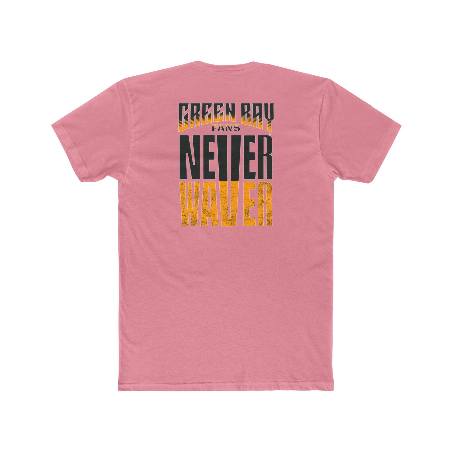 Green Bay Fans  Never Waver Unisex Cotton Crew Tee