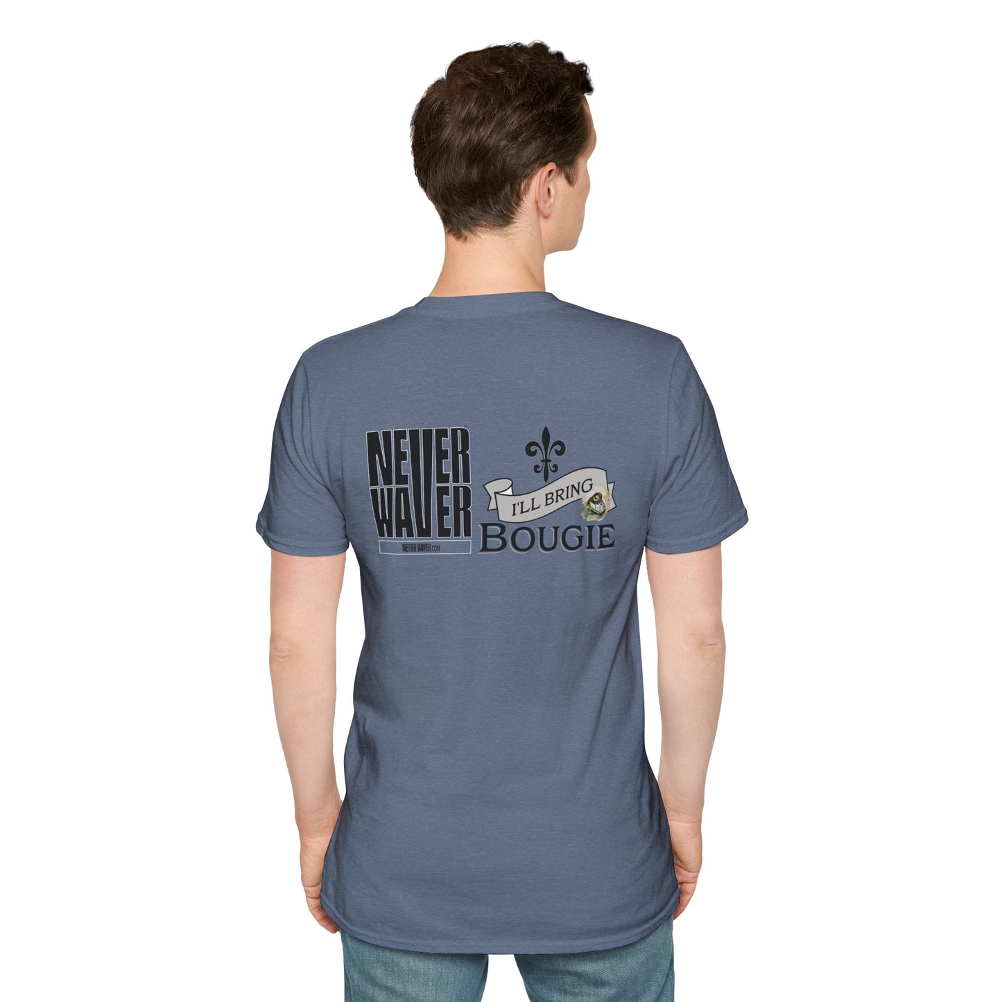 Never Waver I'll Bring The Bougie Unisex Softstyle T-Shirt