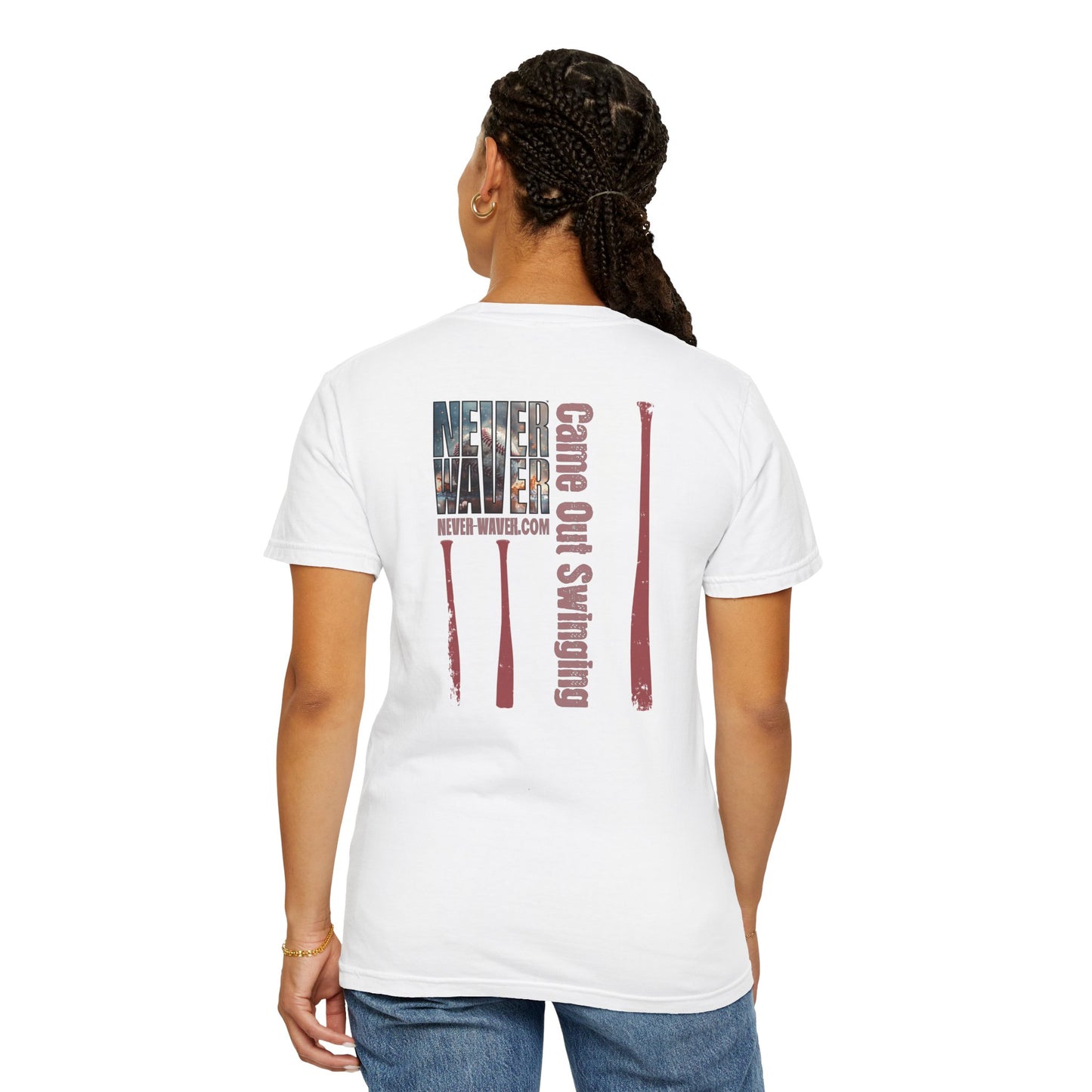 Never Waver T-Shirt — "Came Out Swinging" Graphic Tee