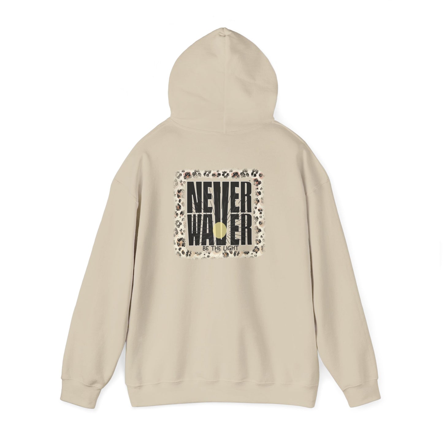 NEVER WAVER Be The Light Unisex Heavy Blend™ Hooded Sweatshirt