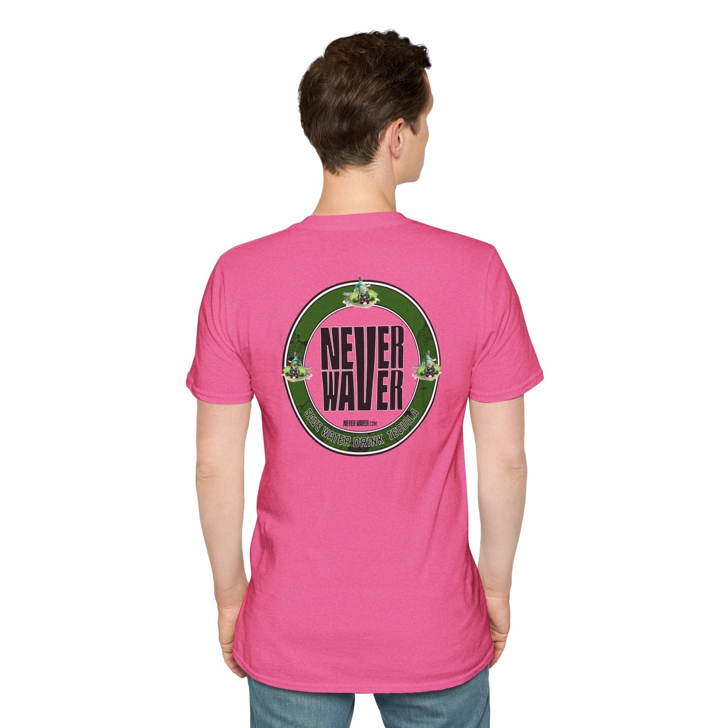 Never Waver Save Water Drink Tequila
