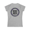 Never Waver Wine Made Me Do It Women's Soft Style Tee -