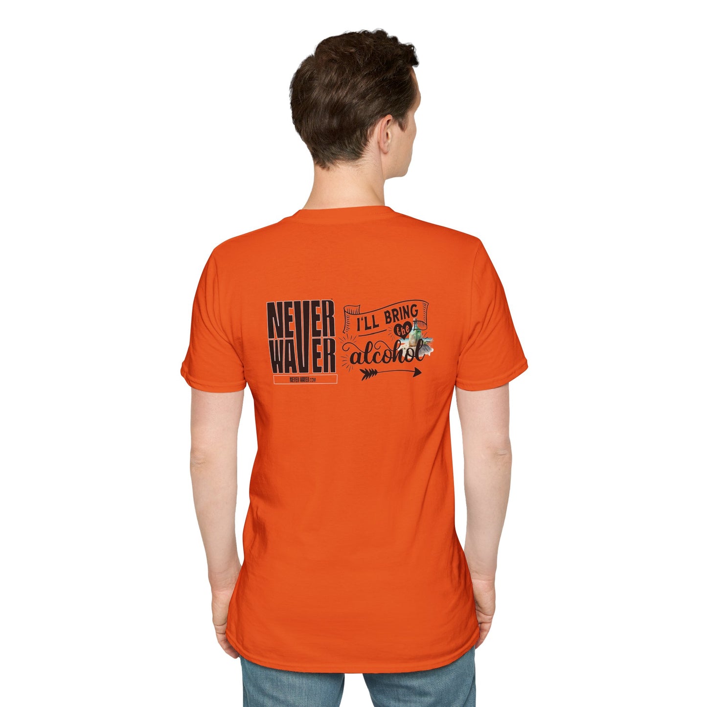 Never Waver I'll Bring The Alcohol Unisex Softstyle T-Shirt