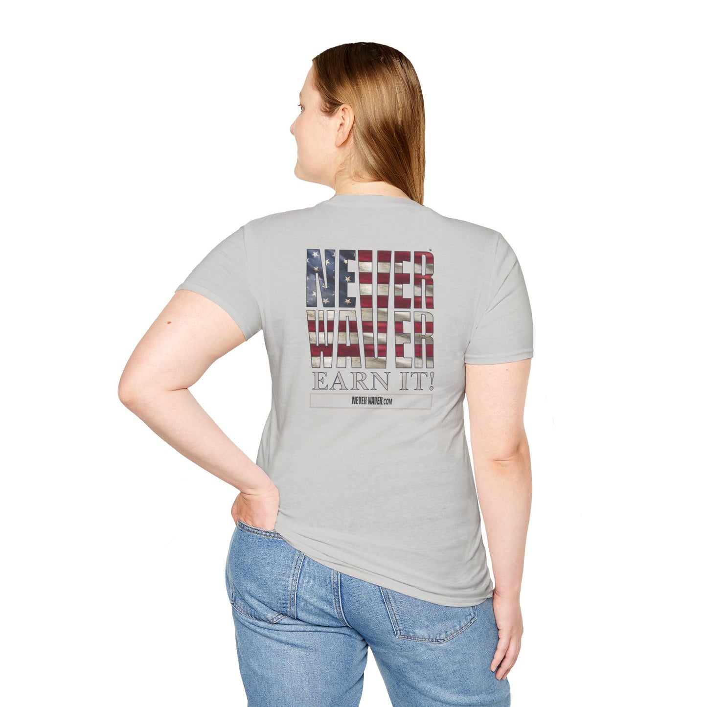 Never Waver  Earn It Unisex Softstyle T-Shirt
