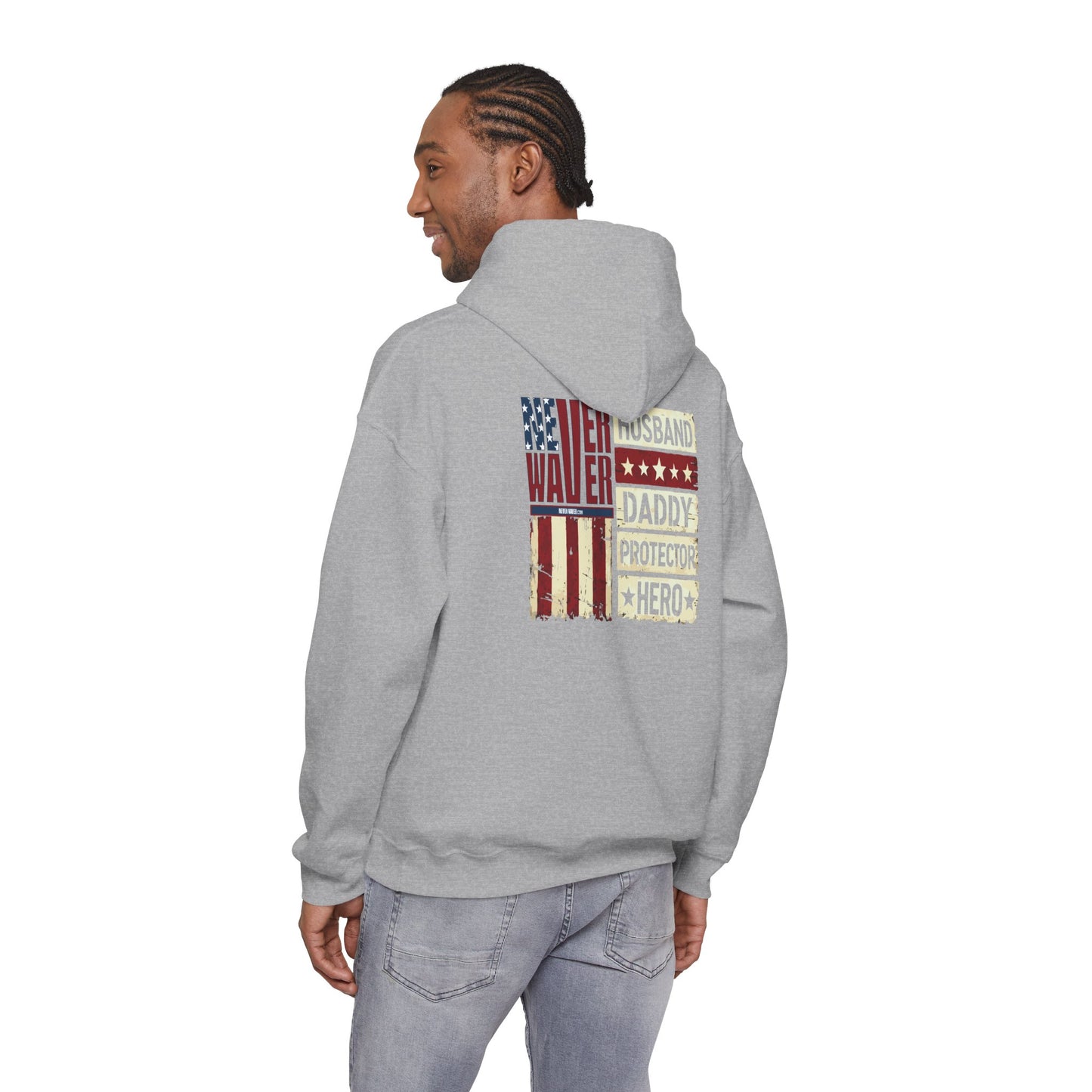 Never Waver Husband Daddy Protector Hero Unisex Heavy Blend™ Hooded Sweatshirt