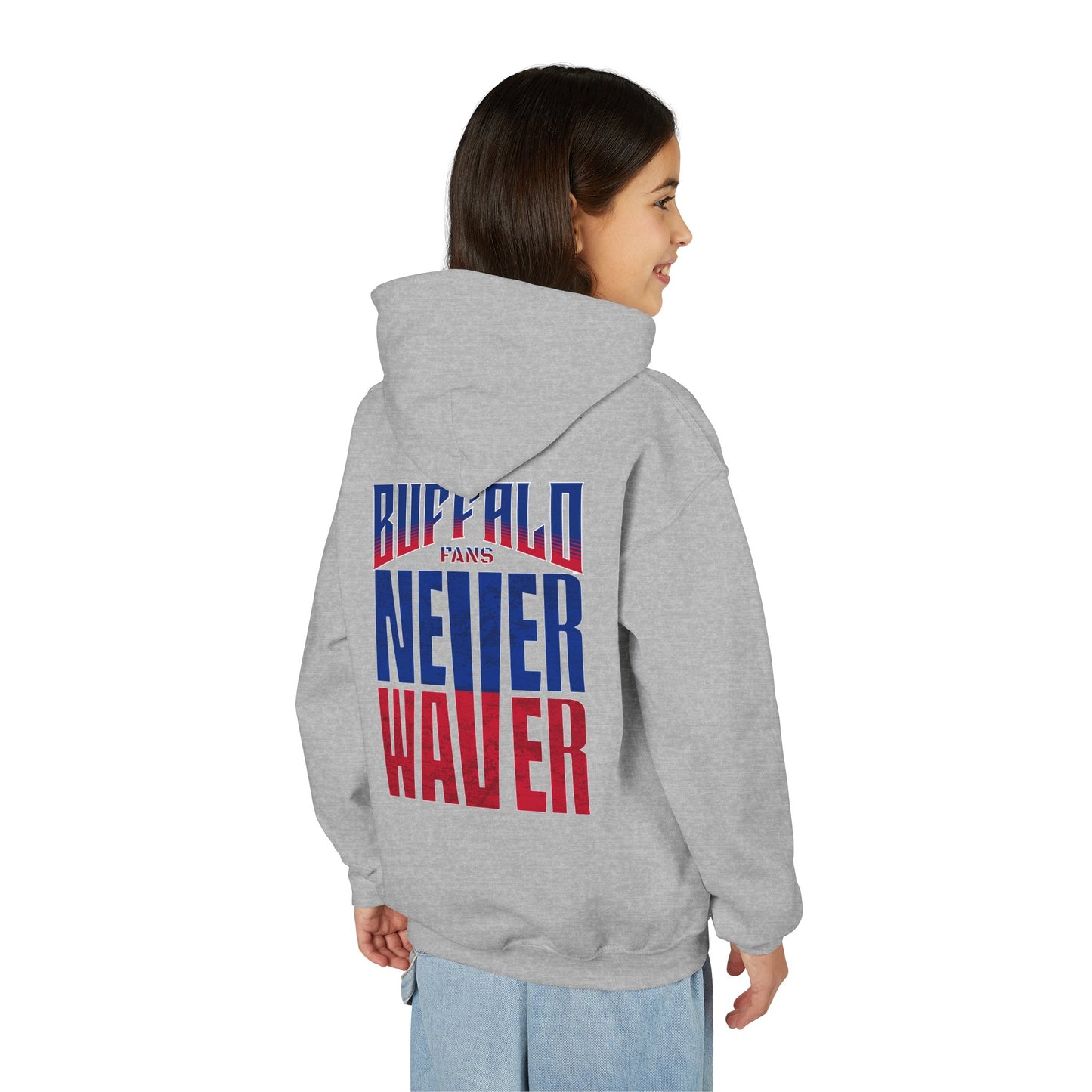 Buffalo Fans Never Waver Youth Sweatshirt / Hoodie