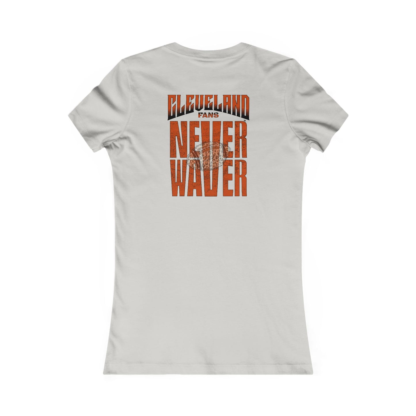 Cleveland Fans Never Waver W-Leopard Football Women's Favorite Tee