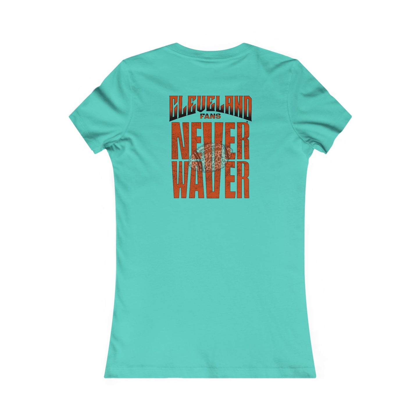 Cleveland Fans Never Waver W-Leopard Football Women's Favorite Tee