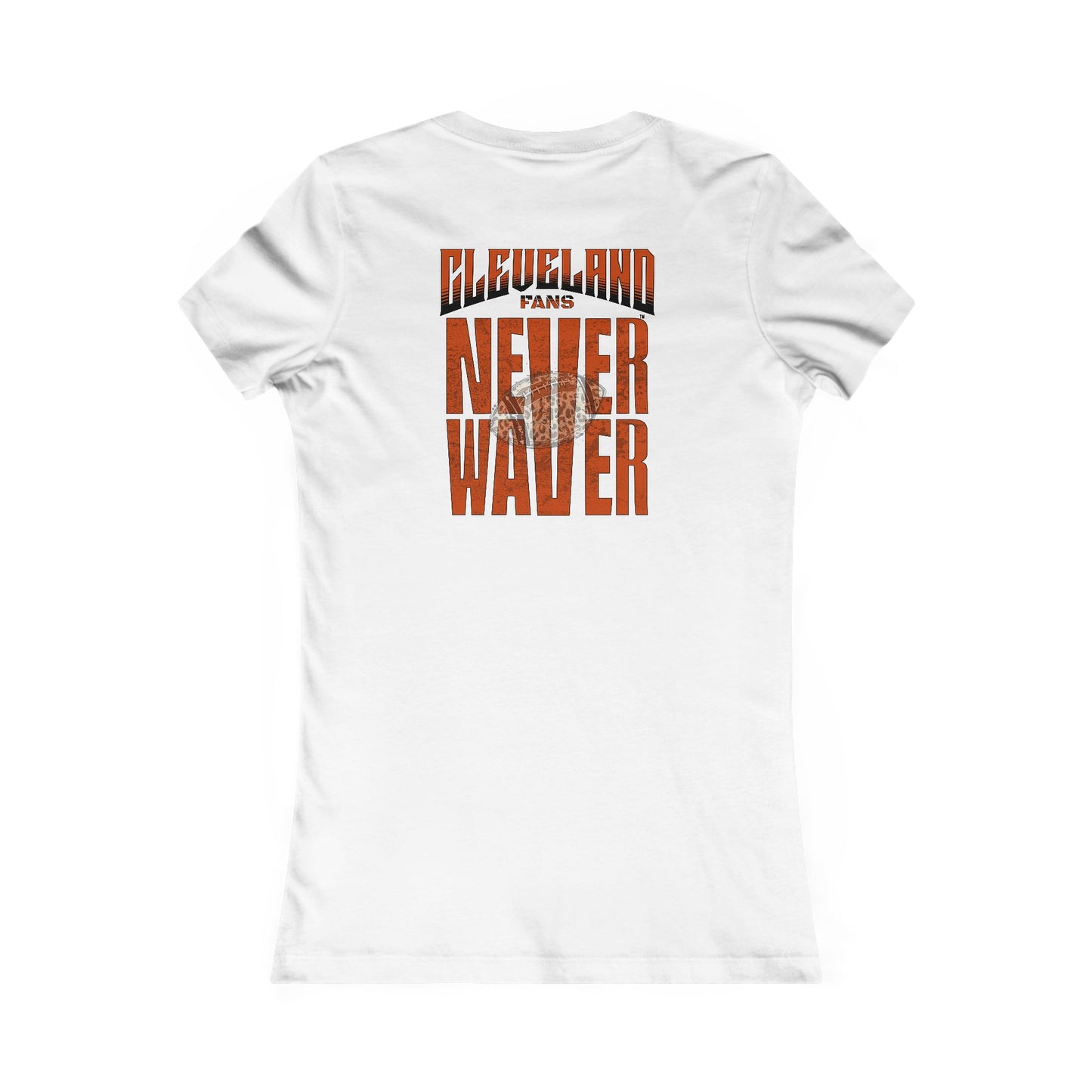 Cleveland Fans Never Waver W-Leopard Football Women's Favorite Tee