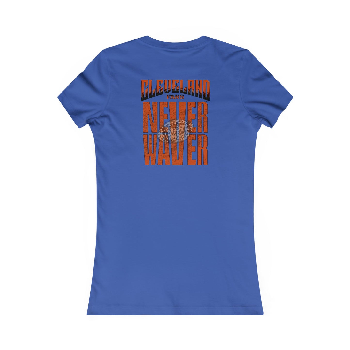 Cleveland Fans Never Waver W-Leopard Football Women's Favorite Tee