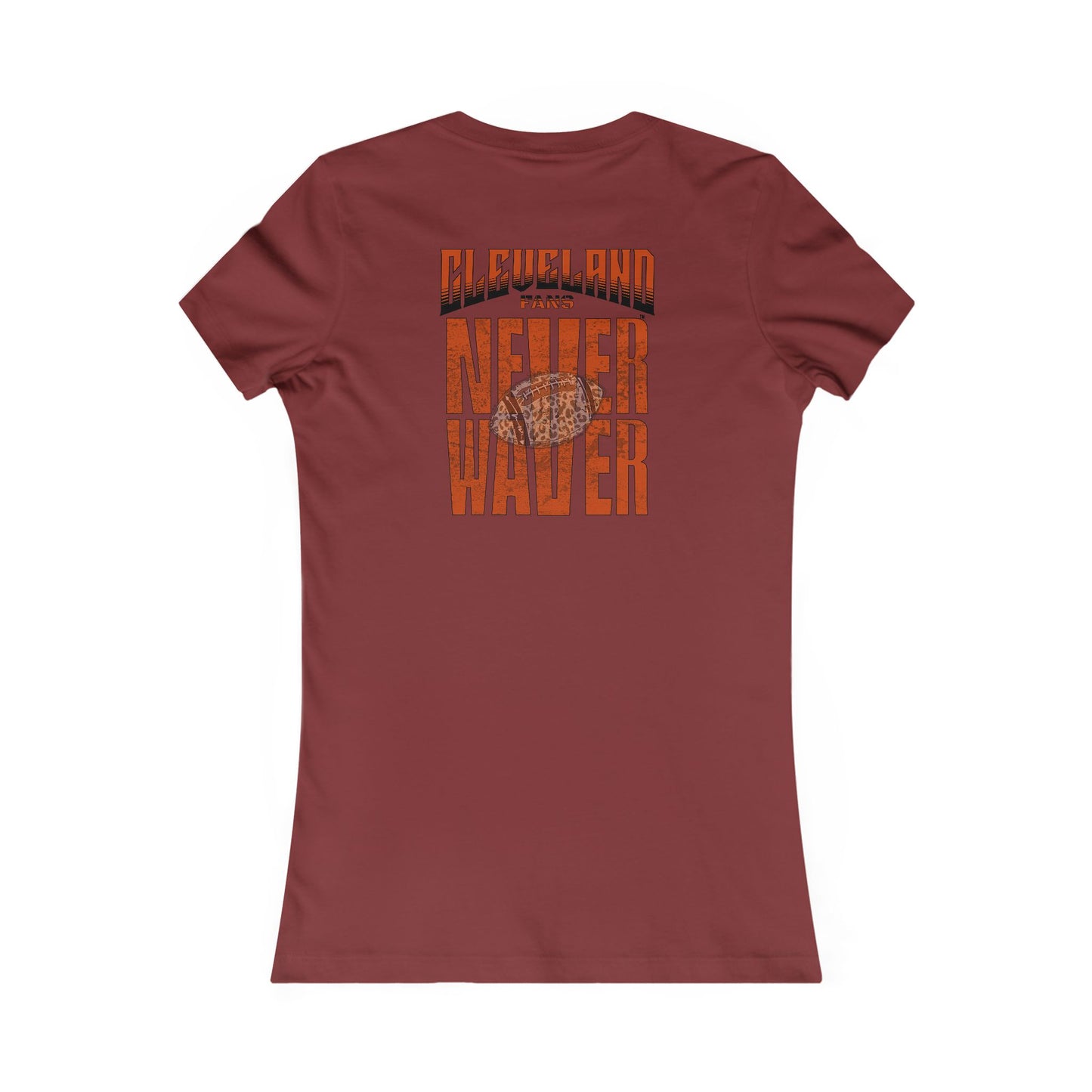Cleveland Fans Never Waver W-Leopard Football Women's Favorite Tee