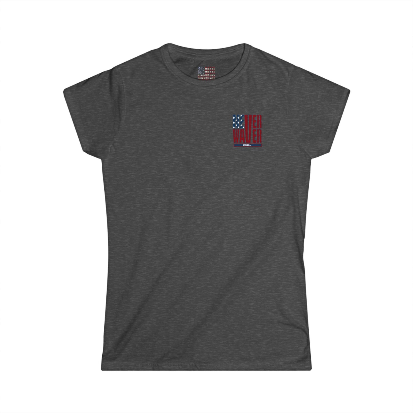 Never Waver Women's Softstyle Tee
