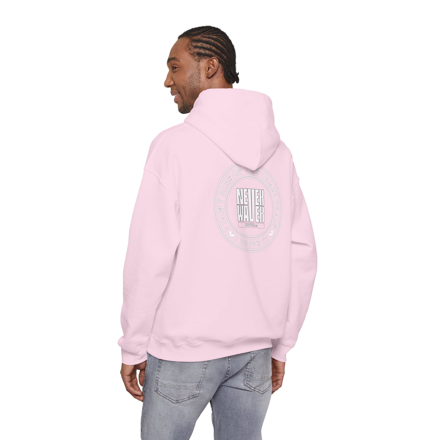 Never Waver I Don't Ride on the Crazy Train I Drive It Unisex Heavy Blend™ Hooded Sweatshirt