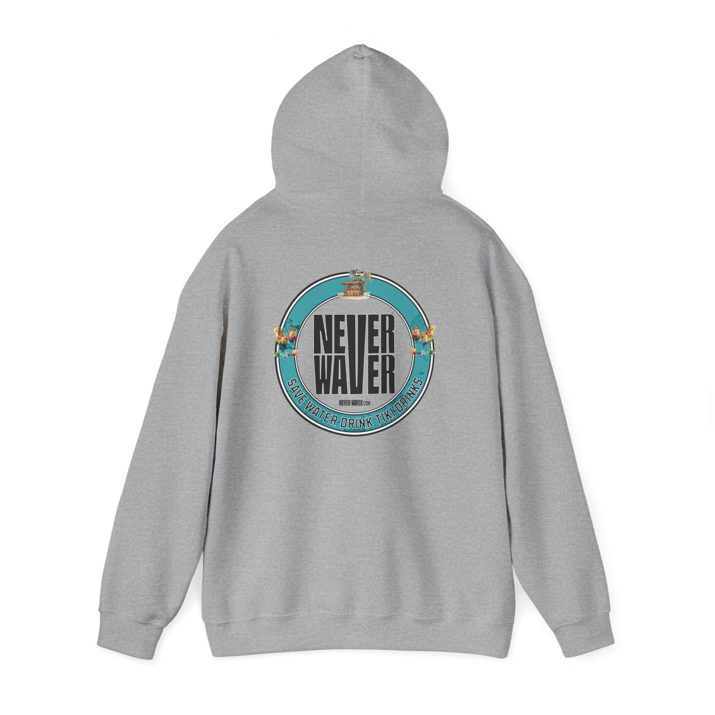 Eco-Friendly Unisex Hoodie: "Never Waver Save Water Drink Tiki Drinks"