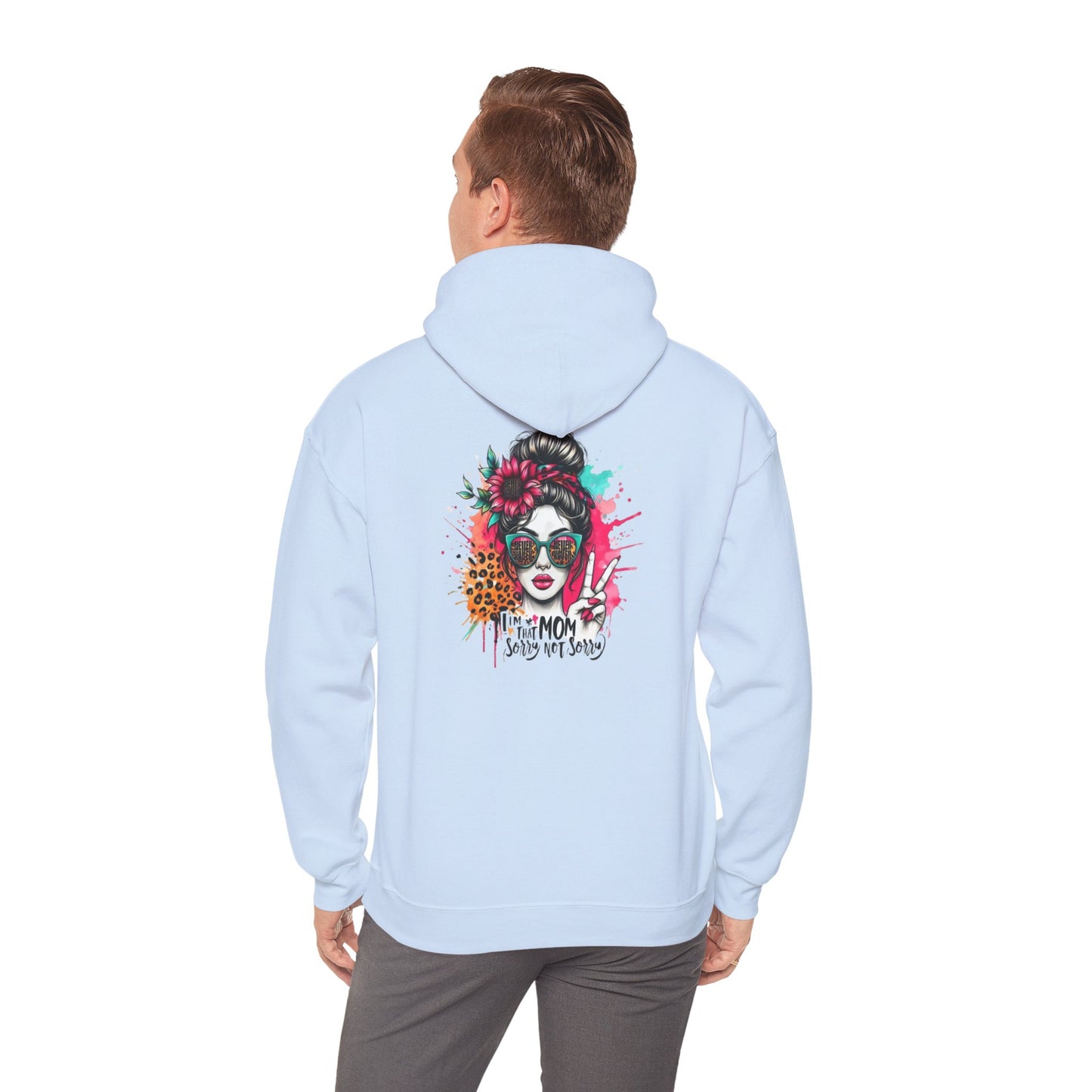 'Never Waver  I'm that Mom Sorry Not Sorry' Unisex Heavy Blend™ Hoodie