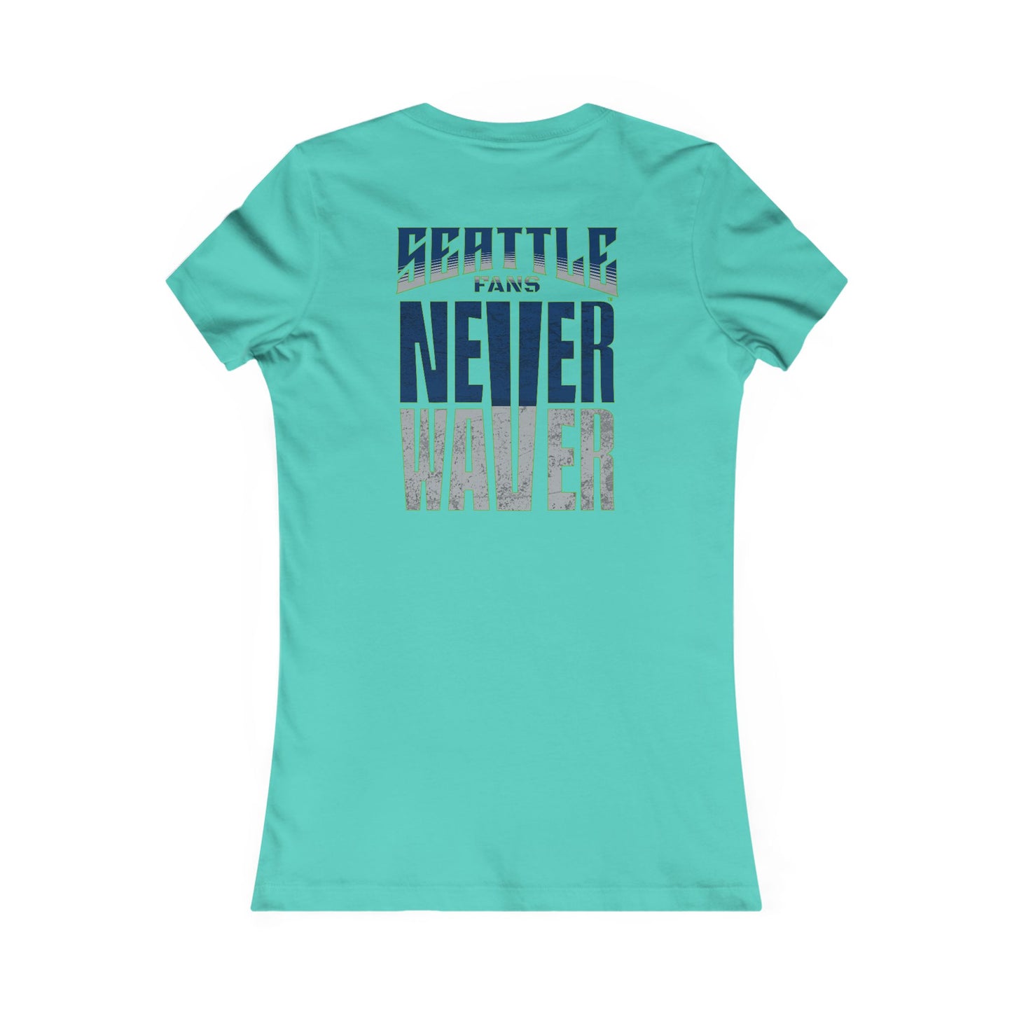Seattle Fans "Never Waver" Women's Tee — Slim Fit Team Pride Shirt
