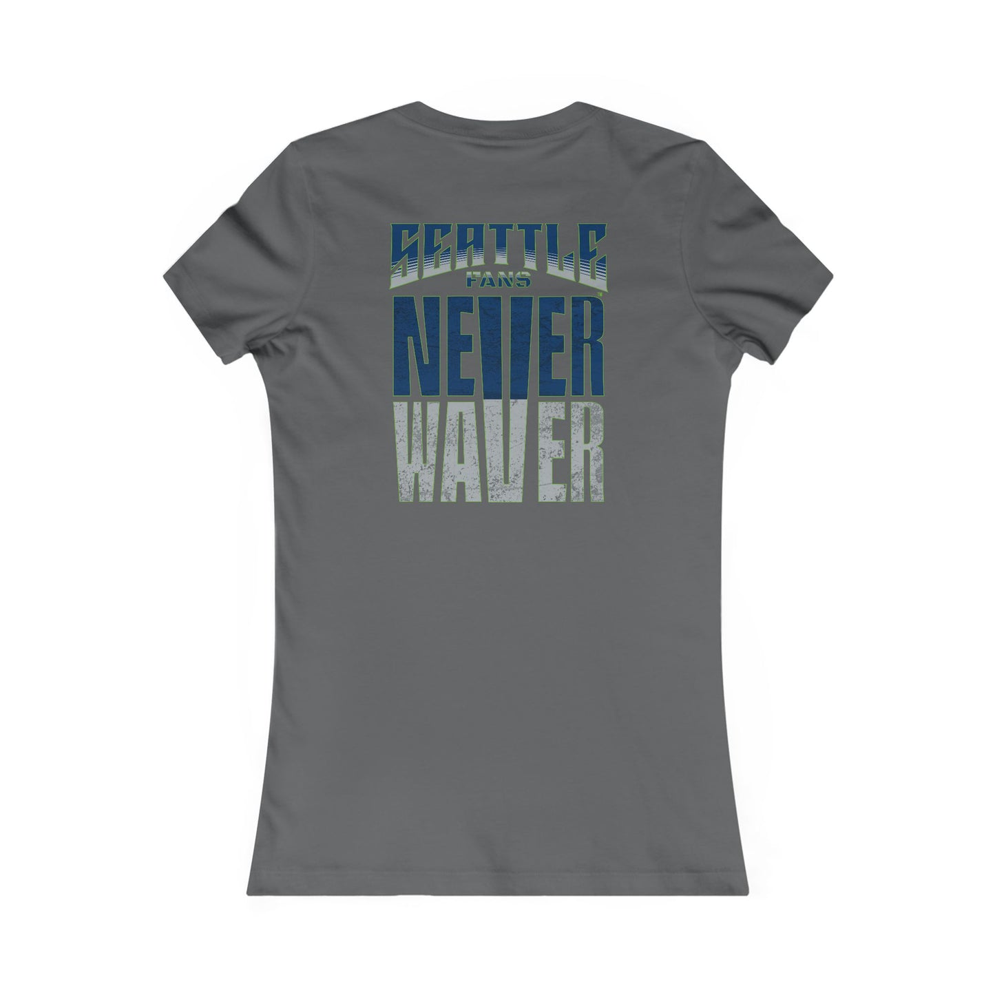Seattle Fans "Never Waver" Women's Tee — Slim Fit Team Pride Shirt