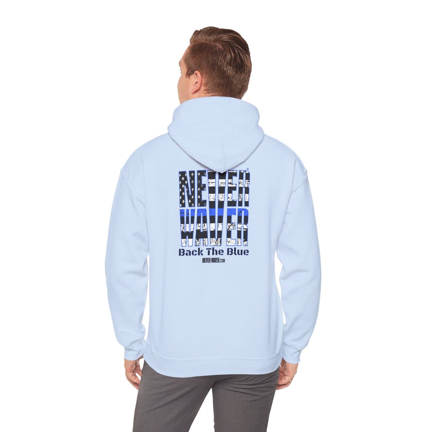 Never Waver Back The Blue Hoodie - Unisex Heavy Blend Sweatshirt