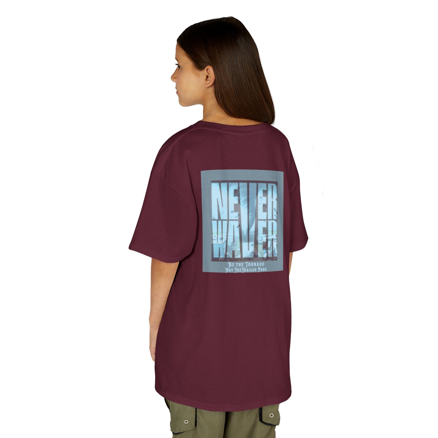 Never Waver Be The Tornado Not the Trailer Park  Kids Heavy Cotton™ Tee