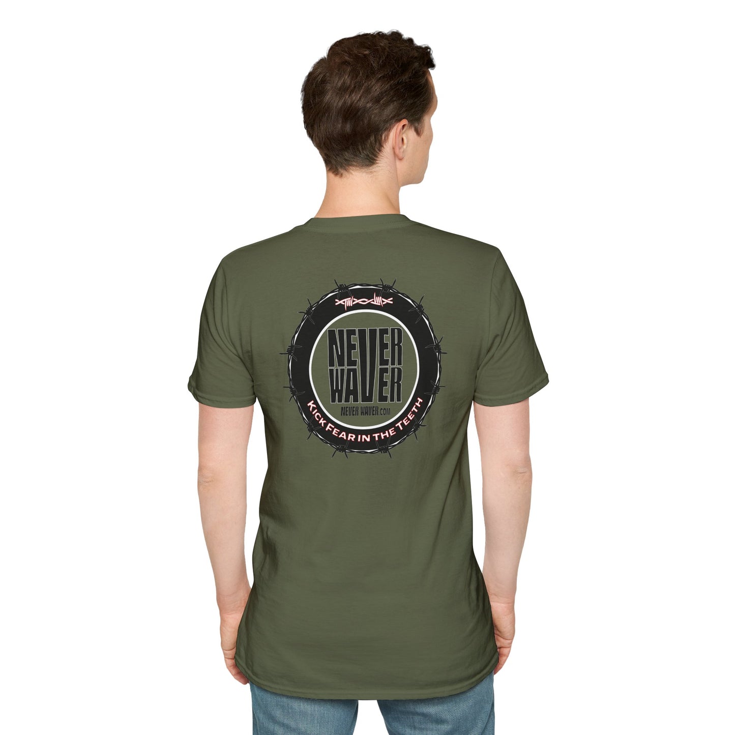 NEVER WAVER KICK FEAR IN THE TEETH Unisex Softstyle T-Shirt