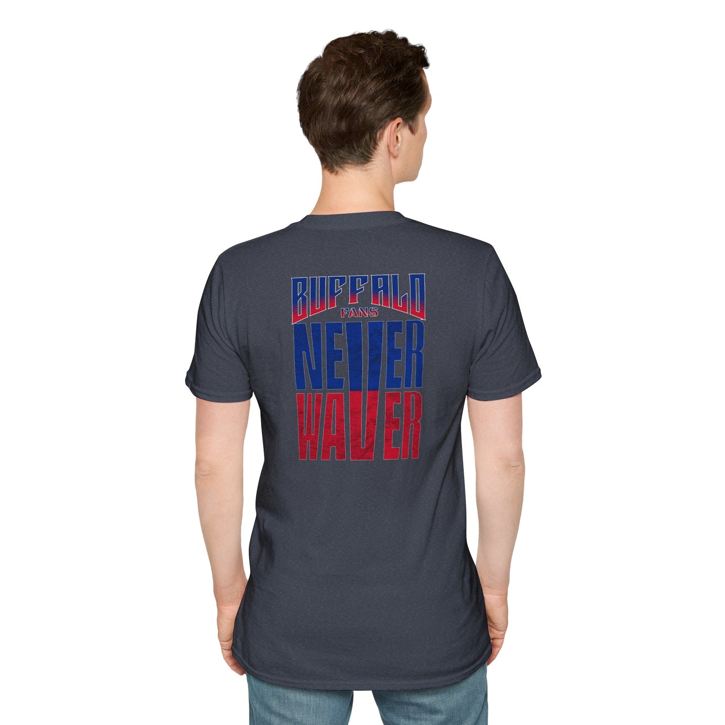 Buffalo Fans Never Waver Unisex Softstyle T-Shirt