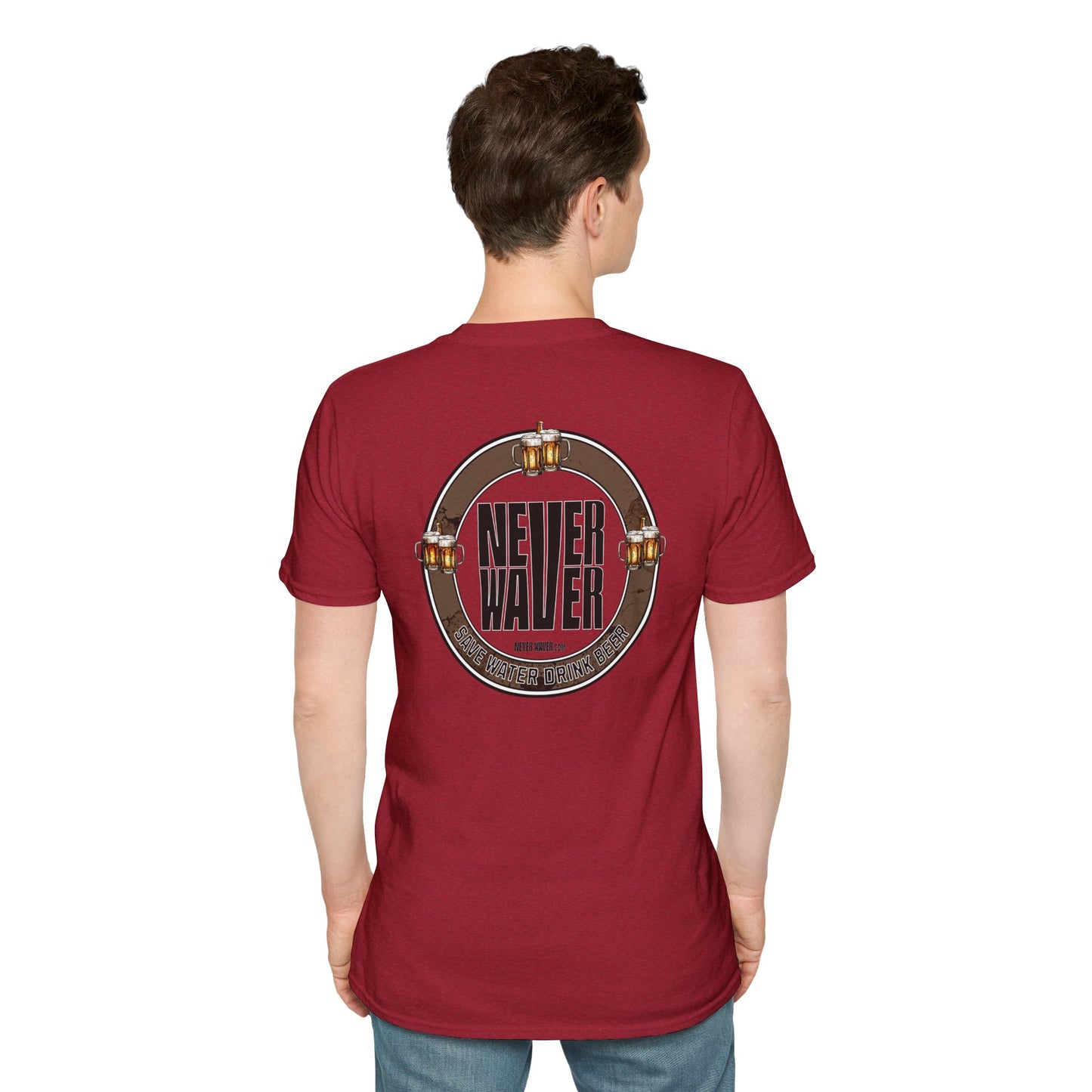 Never Waver Save Water Drink Beer Unisex T-Shirt