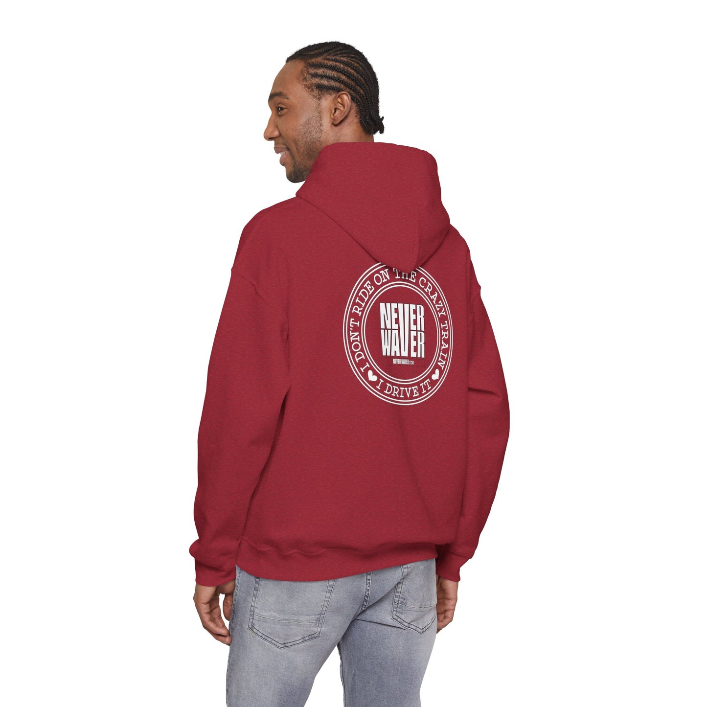 Never Waver I Don't Ride on the Crazy Train I Drive It Unisex Heavy Blend™ Hooded Sweatshirt