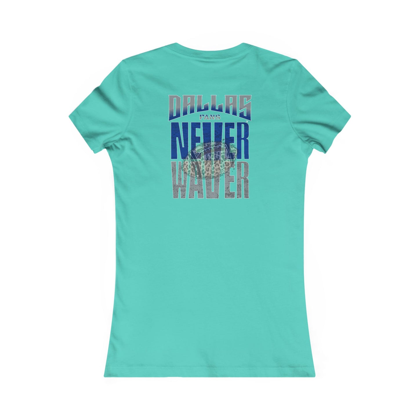 Dallas Fans Never Waver W-Leopard Football Women's Favorite Tee