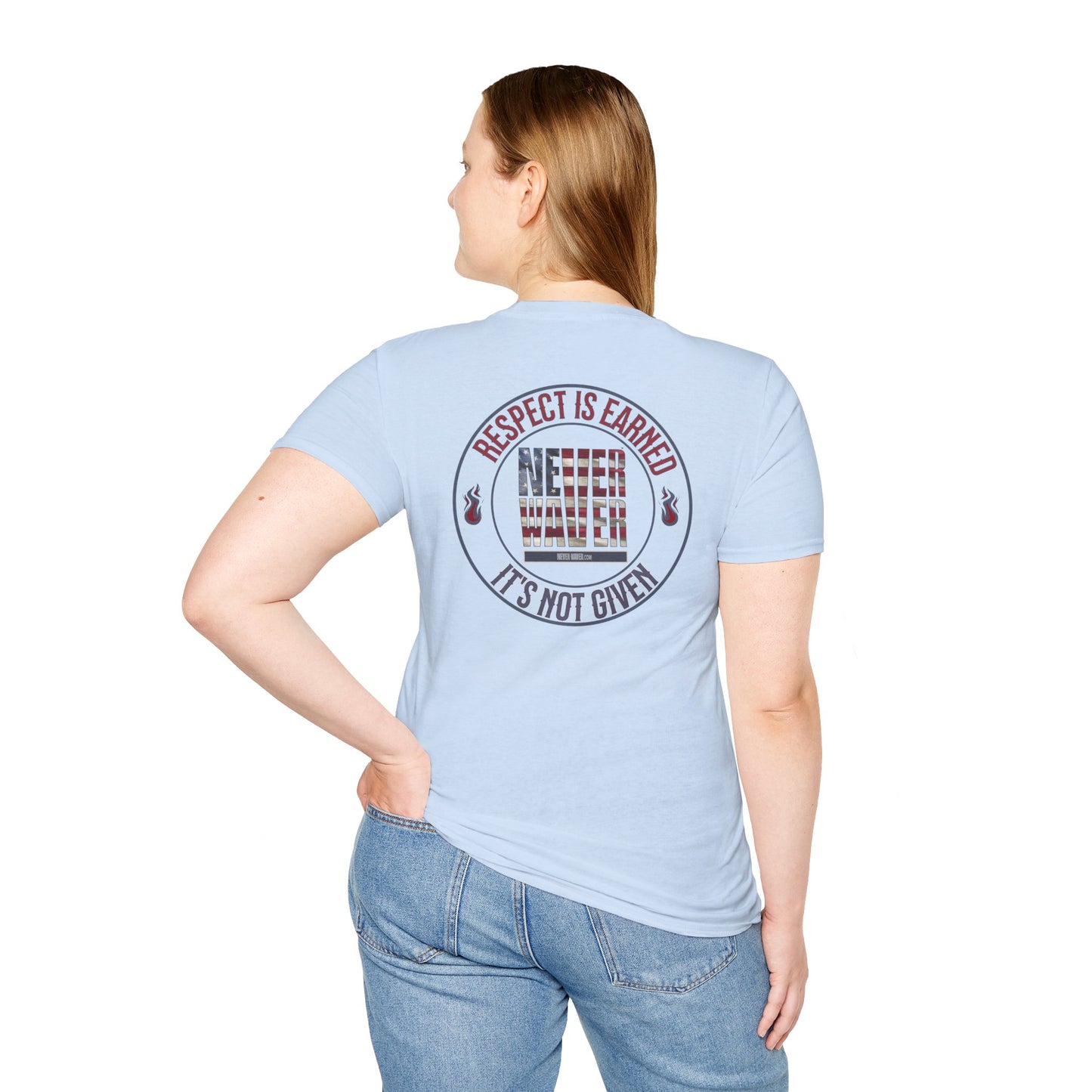 Respect Is Earned  Never Waver It's Not Given Unisex Softstyle T-Shirt
