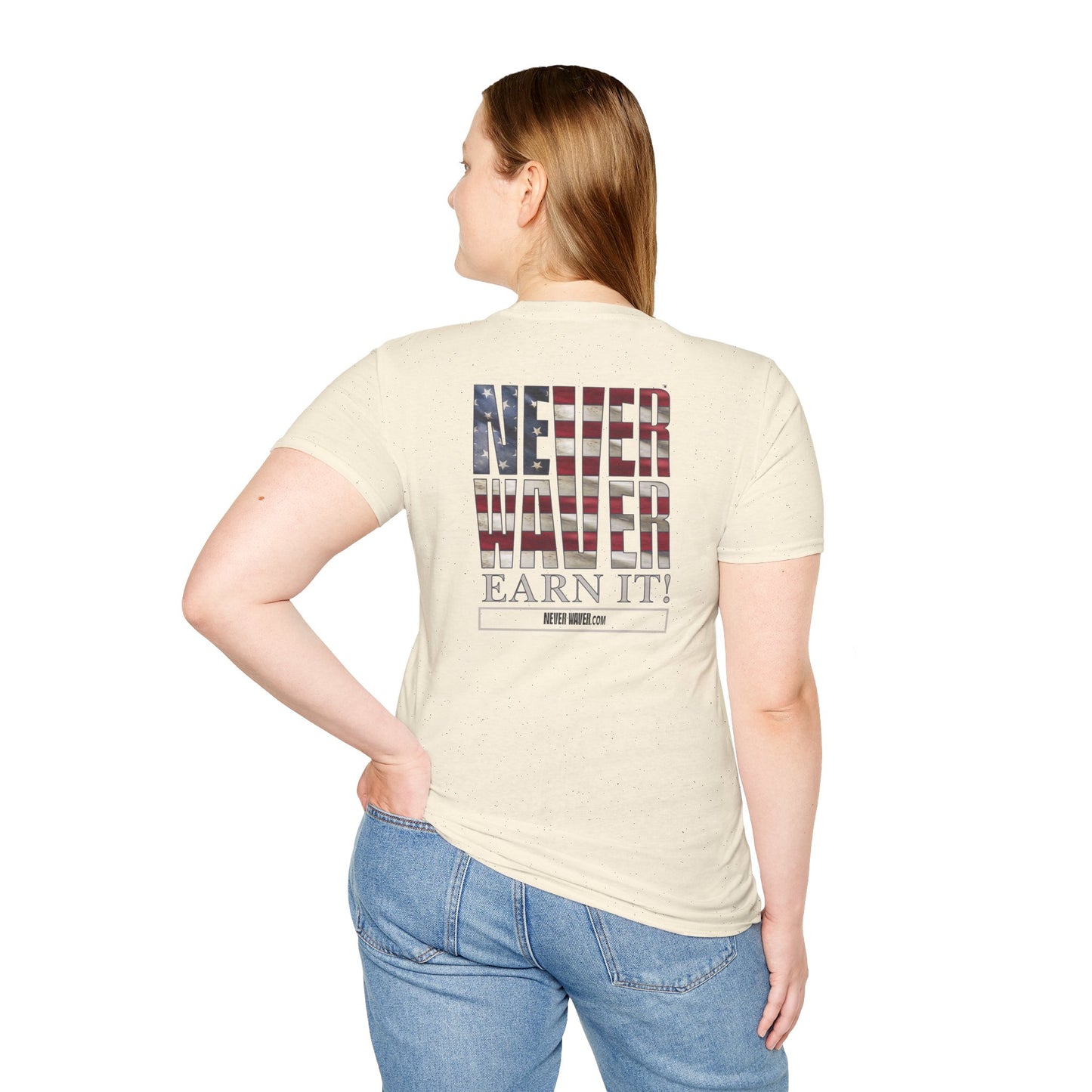Never Waver  Earn It Unisex Softstyle T-Shirt