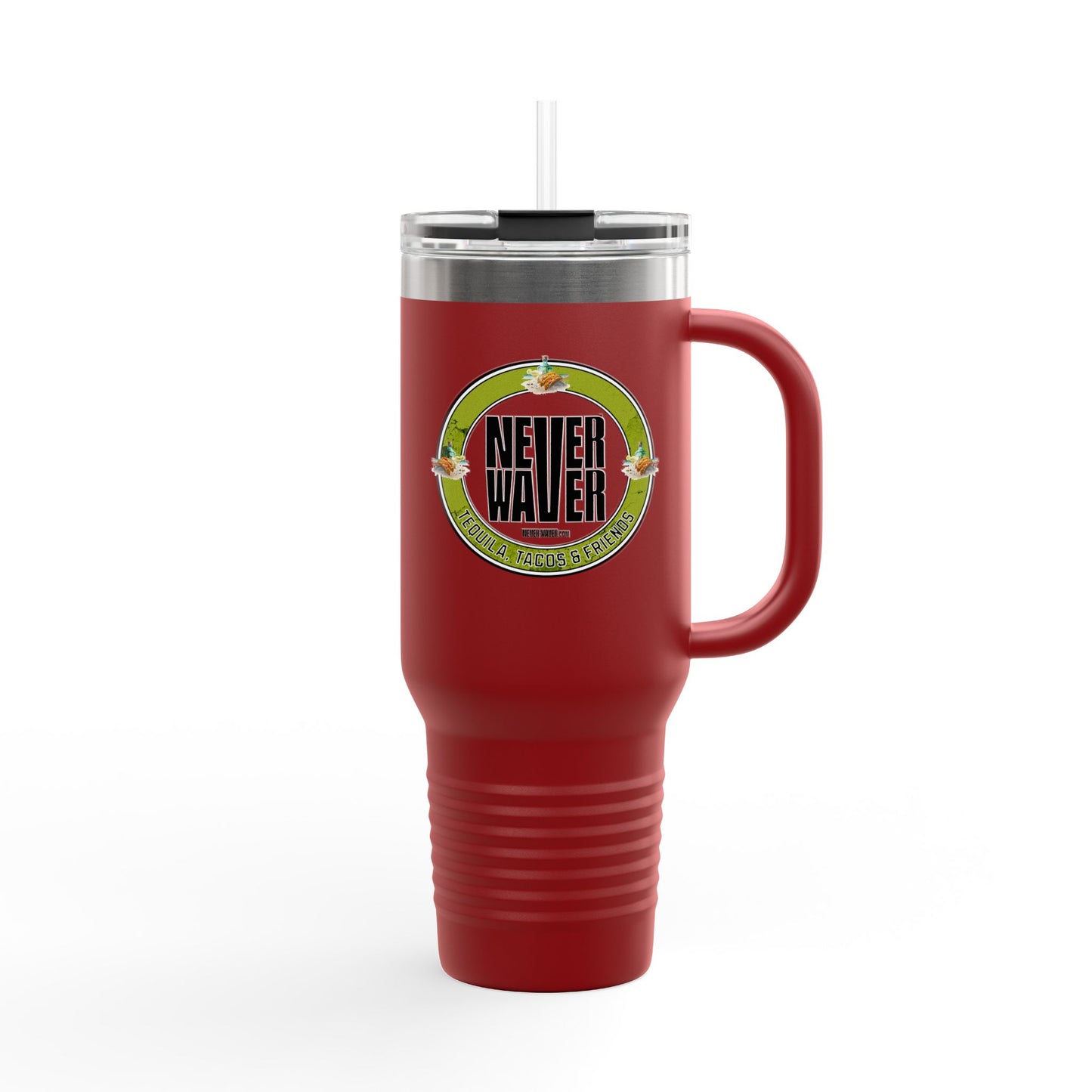 Never Waver Tequila, Tacos, And Friends Insulated Travel Mug, 40 oz
