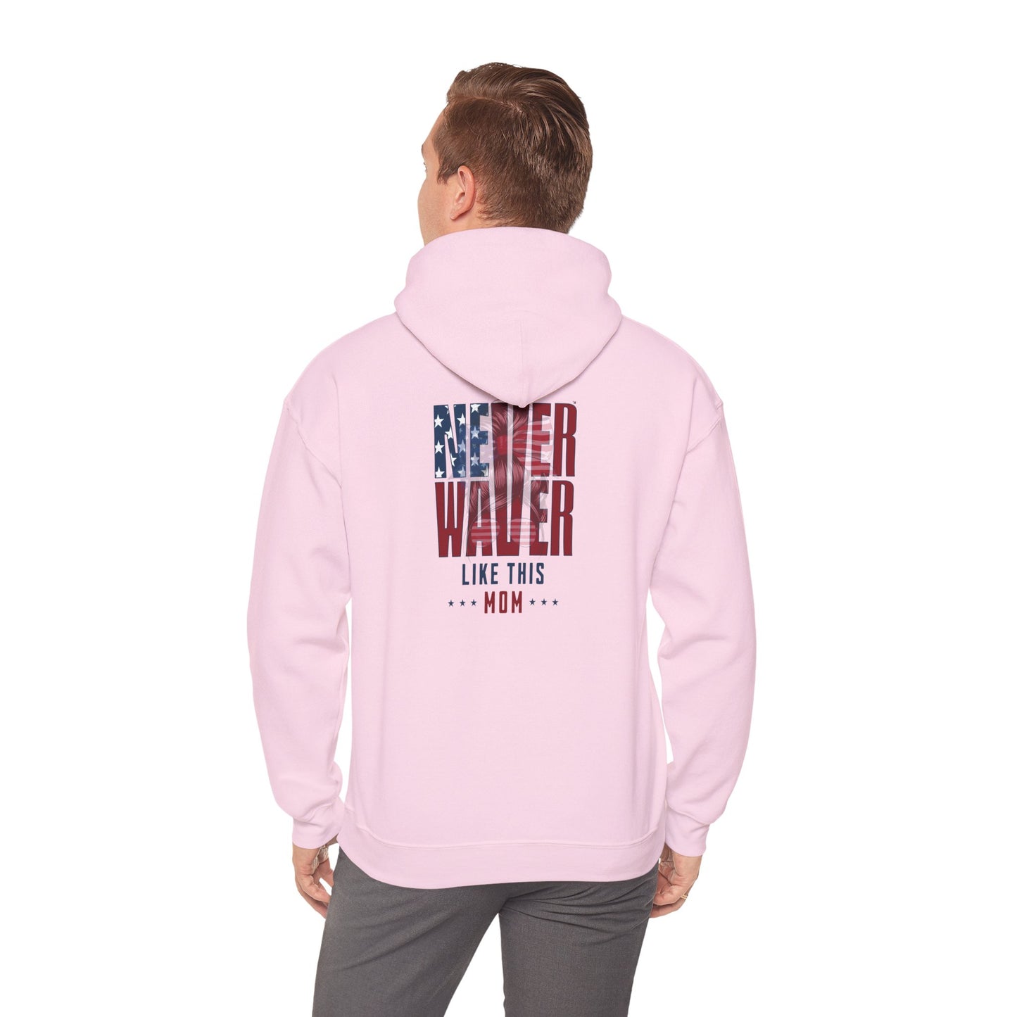 Never Waver Like This Mom Patriotic Unisex Heavy Blend™ Hoodie