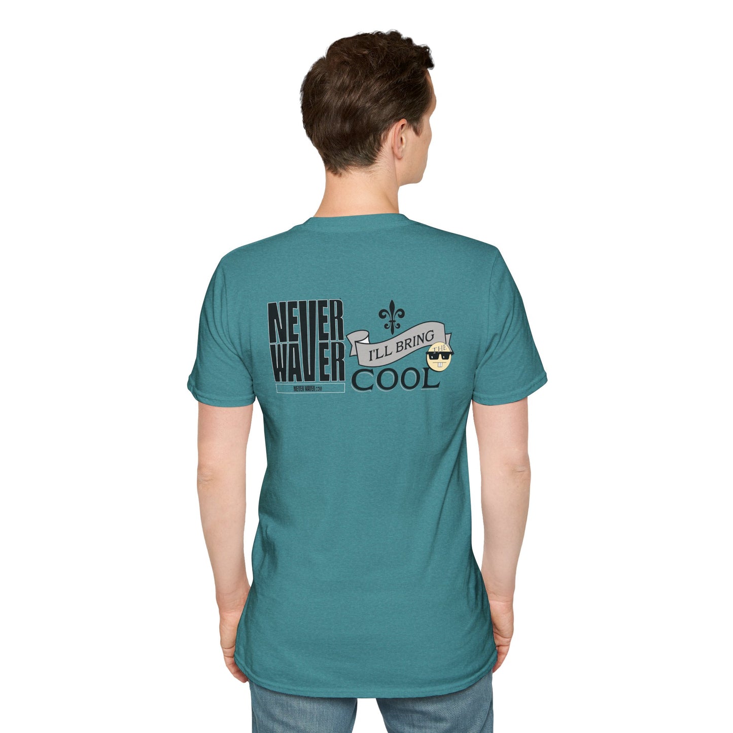 Never Waver I'll Bring TheCool Unisex Softstyle T-Shirt