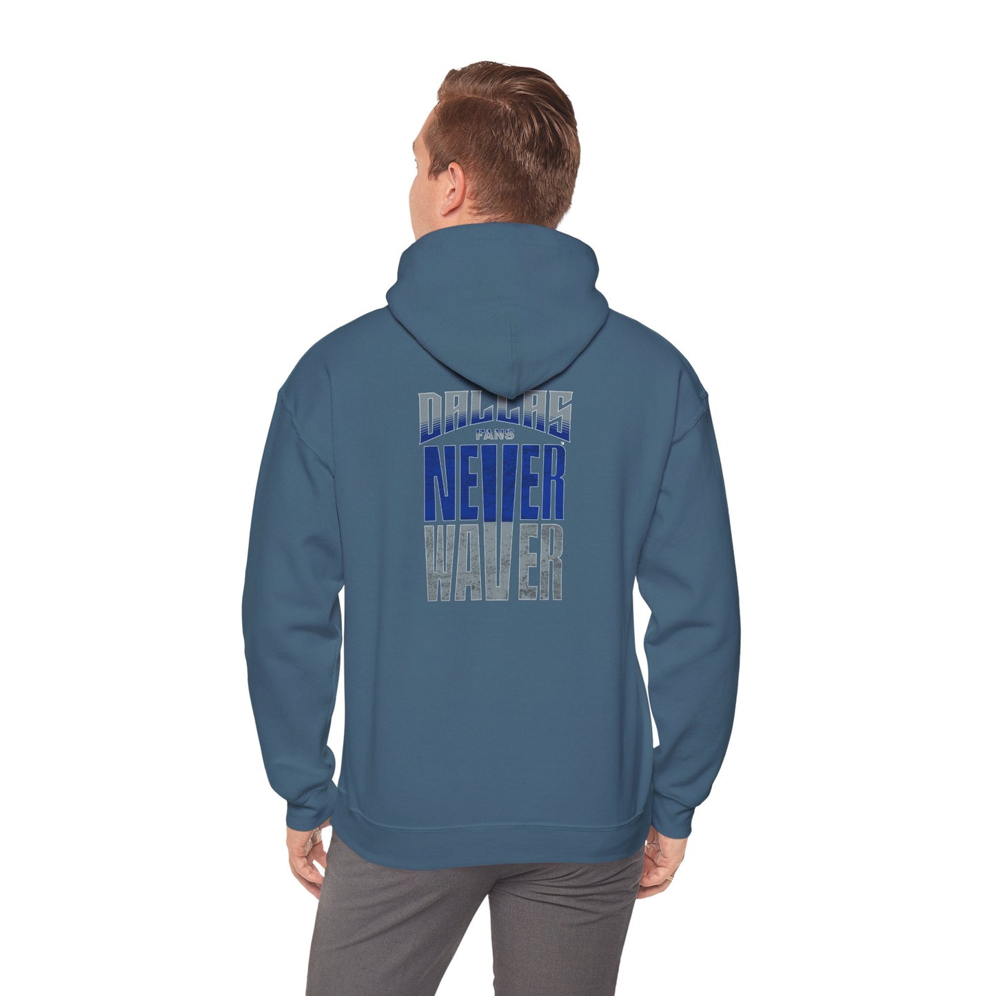 "Dallas Fans Never Waver" Motivational Unisex Heavy Blend™ Hooded Sweatshirt
