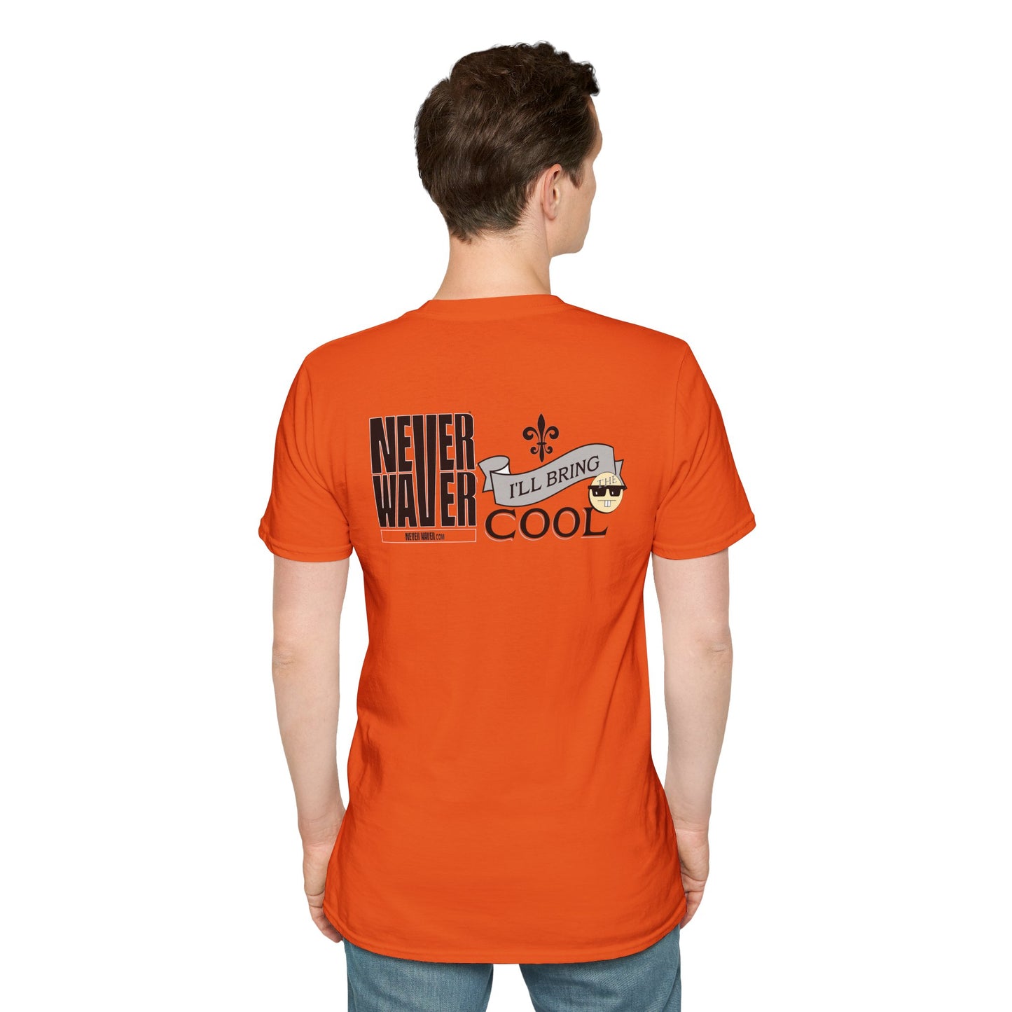 Never Waver I'll Bring TheCool Unisex Softstyle T-Shirt