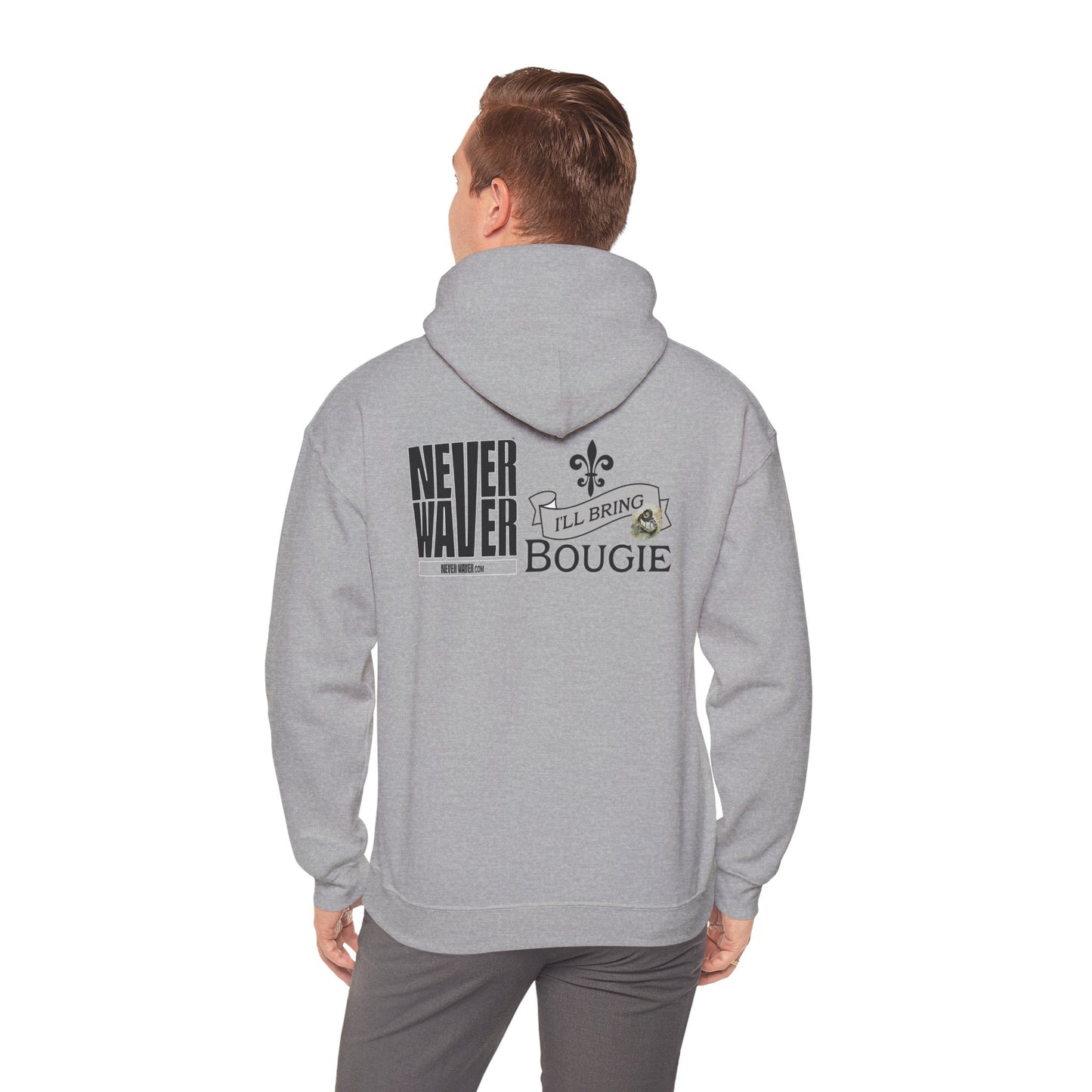 "Never Waver I'll Bring The Bougie" Inspirational Unisex  Hoodie