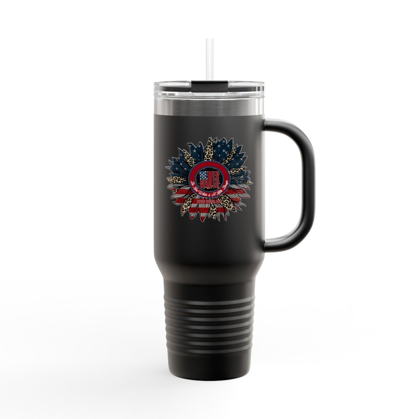 Never Waver Be Red Withe And A Little Bougie  Insulated Travel Mug, 40oz