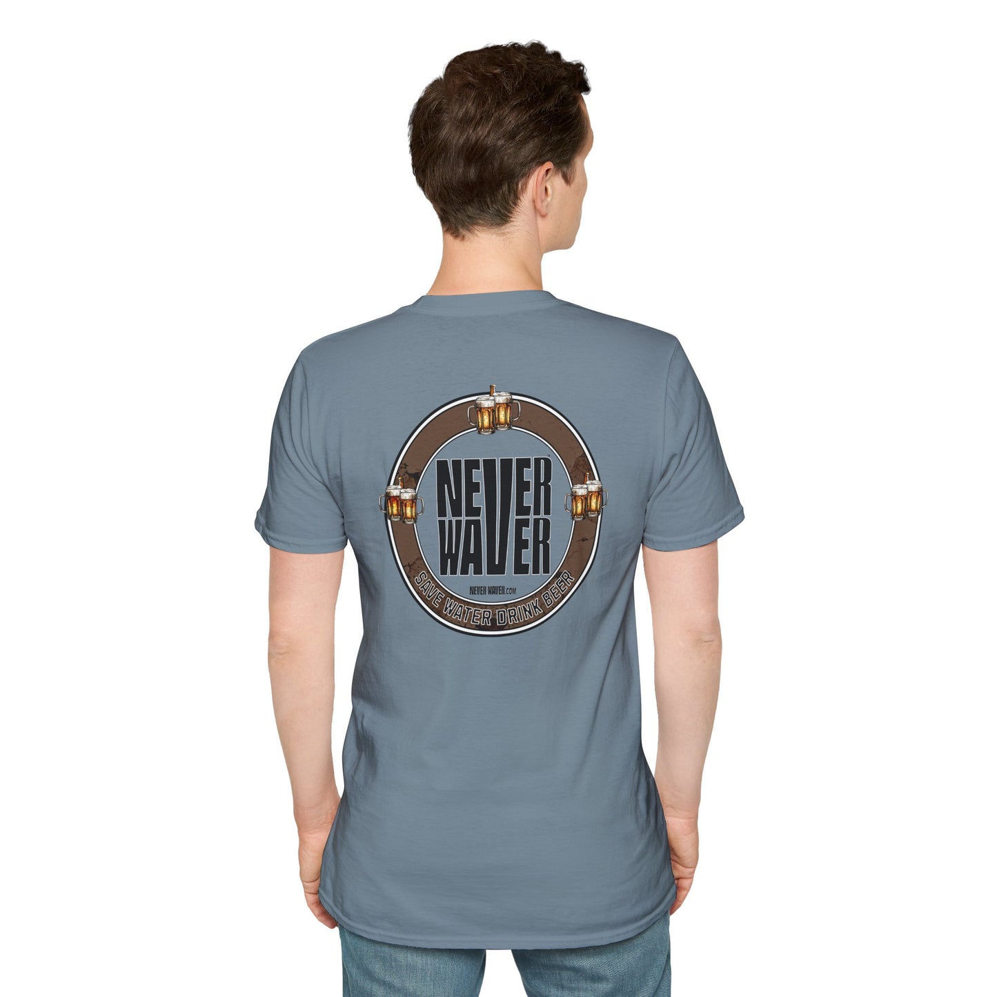 Never Waver Save Water Drink Beer Unisex T-Shirt